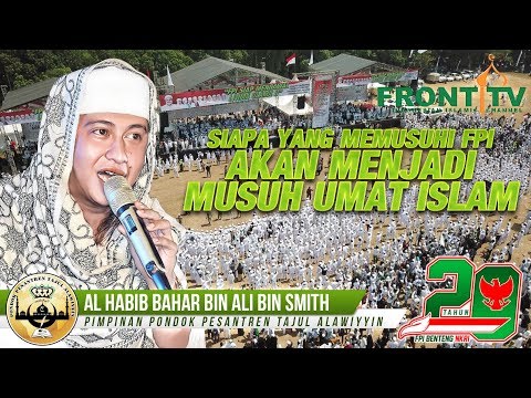 HABIB BAHAR - SIAPA YANG MEMUSUHI FPI AKAN MENJADI MUSUH UMAT ISLAM HABIB BAHAR - SIAPA YANG MEMUSUHI FPI AKAN MENJADI MUSUH UMAT ISLAM
