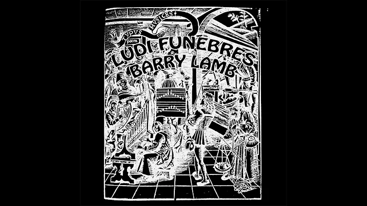 Barry Lamb - Ludi Funebres