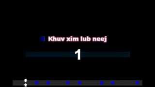 Video voorbeeld van "khuv xim lub neej yav dhau instrumental"