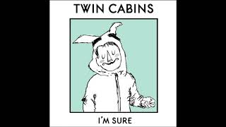 Twin Cabins - Swing Lynn // Lyrics