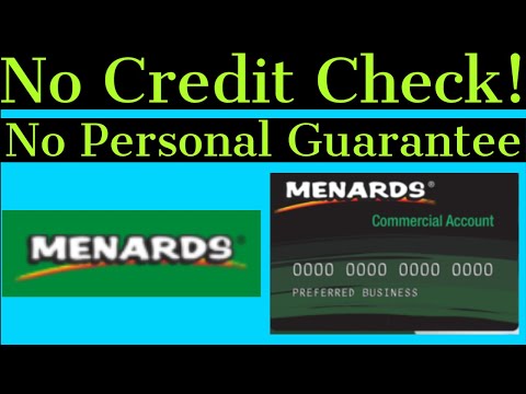 No Personal Guarantee! No Credit Check! Menards Commercial Credit Account.