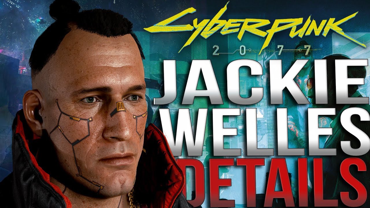 Cyberpunk 2077 Jackie Welles Details Youtube