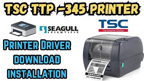 HOW TO TSC TTP-345 PRINTER DRIVER DOWNLOAD INSTALLATION SETUP 2024