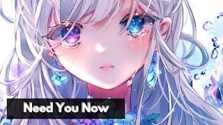 🎵Hurshel - Need You Now 🔥[NCS Lyrics]