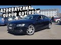 AUDI A5 SPORTBACK Azərbaycana sürüb gətirdim