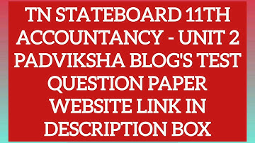 TN STATEBOARD 11TH ACCOUNTANCY UNIT 2 - PADVIKSHA BLOG