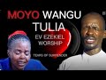 Moyo Wangu Tulia