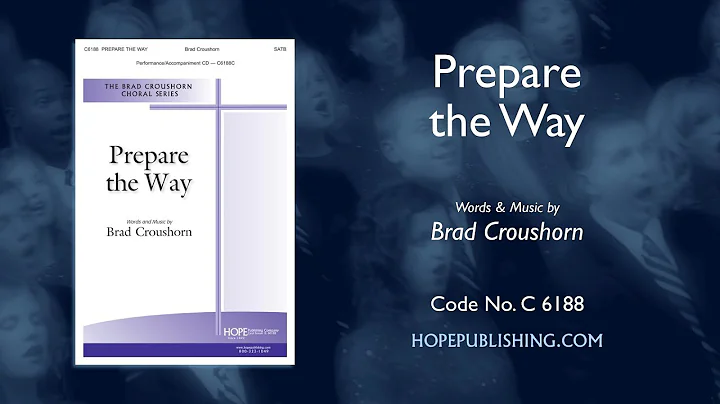 Prepare the Way - Brad Croushorn