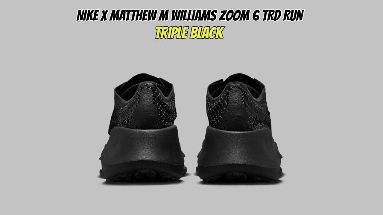 【Nike x Matthew M Williams】 Zoom 006 TRD Run Black Nike x Matthew M Williams Zoom 6 TRD Run Triple Black - YouTube