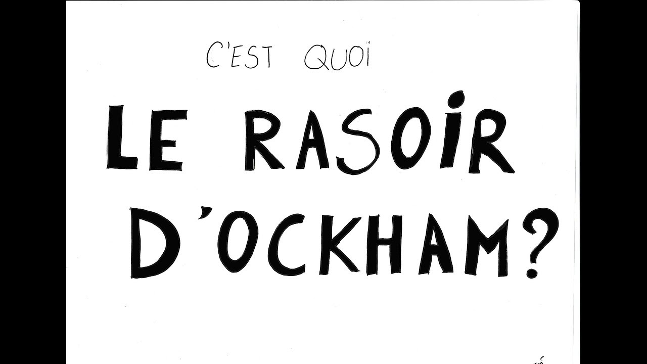 rasoir d ockham rasoir d ockham