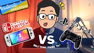 Bingung Beli PS4 atau Switch? Tonton Video Ini! | #PlayerDiscuss