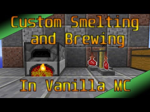 custom-smelting-/-brewing-recipes-in-vanilla-minecraft