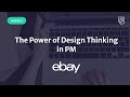 Webinar: The Power of Design Thinking in PM by eBay Sr Global Product Lead, Nuno Pinto