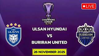 Ulsan Hyundai Vs Buriram United Afc Champions League Elite Match Prediction