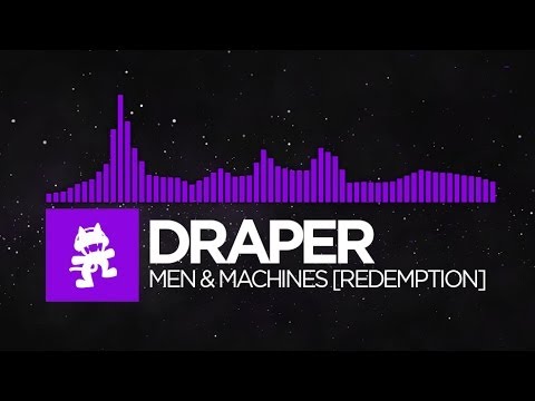 [Dubstep] - Draper - Men & Machines [Redemption] [Monstercat FREE Release]