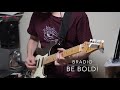BRADIO - Be Bold! 弾いてみた(guitar cover)