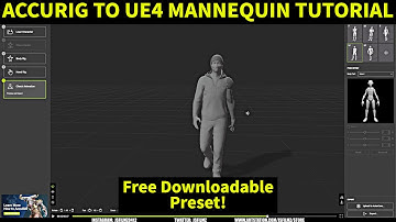 Accurig to UE4 Mannequin Tutorial