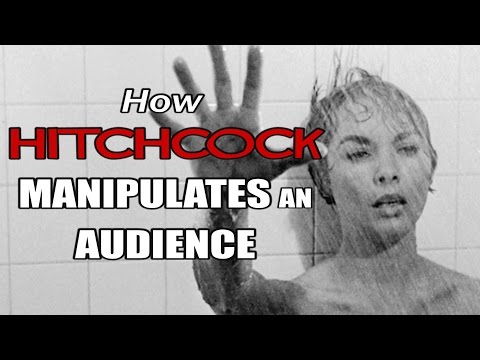 Psycho - How Alfred Hitchcock Manipulates An Audience