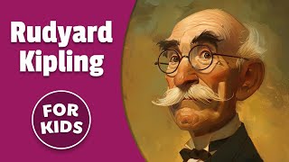 Rudyard Kipling for Kids | Bedtime History