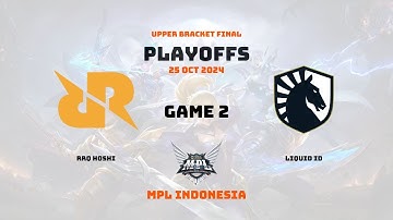 RRQ HOSHI VS TEAM LIQUID ID GAME 2 | MPL ID SEASON 14 PLAYOFFS | UPPER BRACKET FINAL
