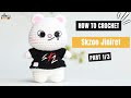 486  skzoo jiniret  amigurumi 13  how to crochet animals amigurumi  amisaigon