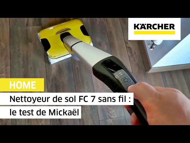 Nettoyeur de sol FC 7 sans fil : le test de Mickaël
