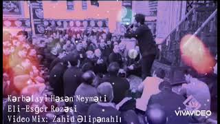 Kərbəlayi Həsən Neyməti  Eli - Esğer Rozesi Resimi