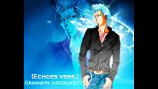 Universe - Echoes (Grimmjow version)