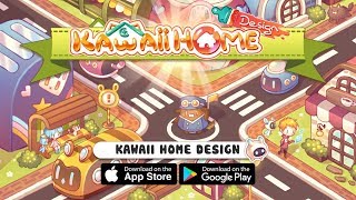 Kawaii Home Design  Trailer 3 | Mobile Game 2019