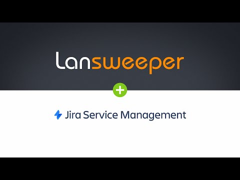 Lansweeper App for Jira Service Management Tutorial