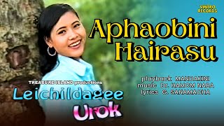 Aphaobini Hairasu Leichildagee Urok Manda, Olen Mandakini Manipuri Love Song