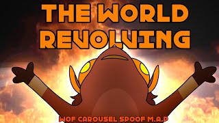 🎪The World Revolving - Complete WoF Carousel SPOOF MAP