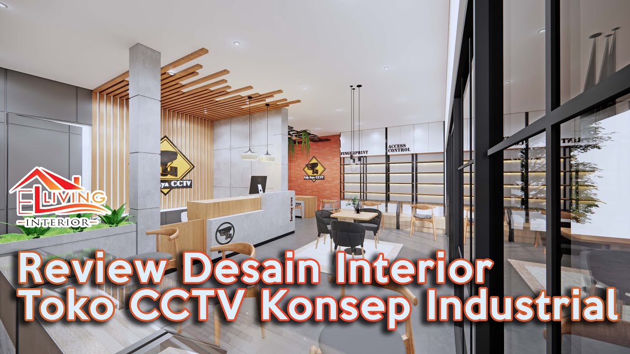 Review Desain Interior Toko CCTV Konsep Industrial Batam YouTube