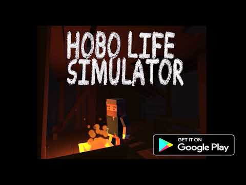 Hobo life simulator 2018