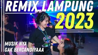 Download Lagu MUSIK NYA GAK BERCANDIYAA - REMIX LAMPUNG TERBARU 2023 3.0 MP3