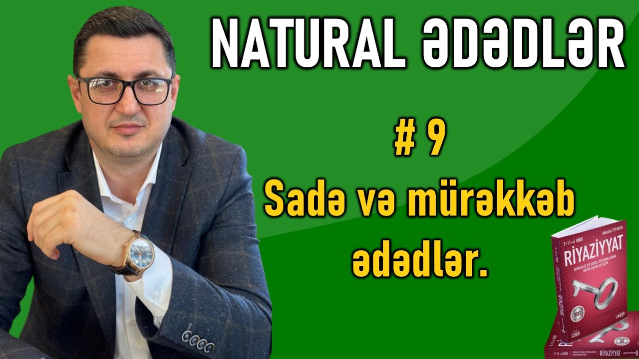 ✅ BURAXILIŞ / QƏBUL İMTAHANI #9 Sadə və mürəkkəb ədədlər.