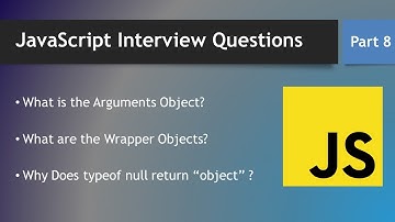 #8 Argument Objects | Wrapper Objects In Javascript | Typeof | Javascript Interview Questions