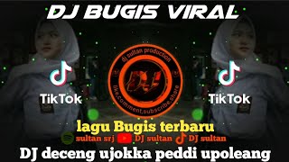 Download Lagu DJ DECENG UJOKKANG PEDDI UPOLEANG - DJ BUGIS VIRAL TIKTOK TERBARU MP3 Download Lagu DJ DECENG UJOKKANG PEDDI UPOLEANG - DJ BUGIS VIRAL TIKTOK TERBARU MP3