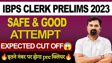 IBPS CLERK  PRELIMS 2023|SAFE & GOOD ATTEMPT|BY:RADHEY SIR