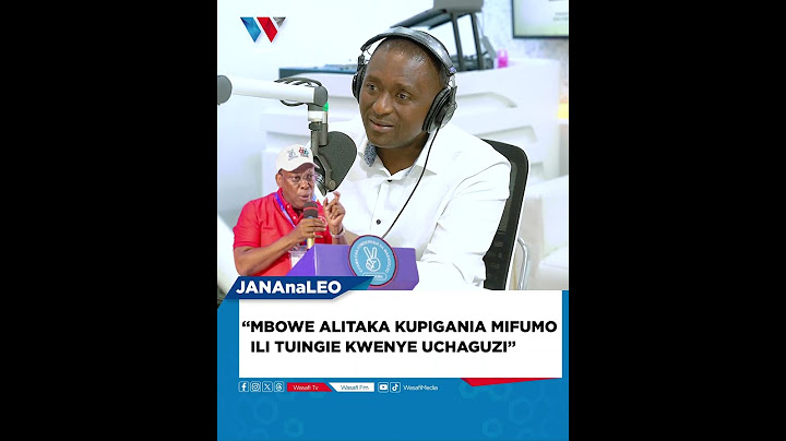 “MBOWE ALITAKA KUPIGANIA MIFUMO   ILI TUINGIE KWENYE UCHAGUZI”