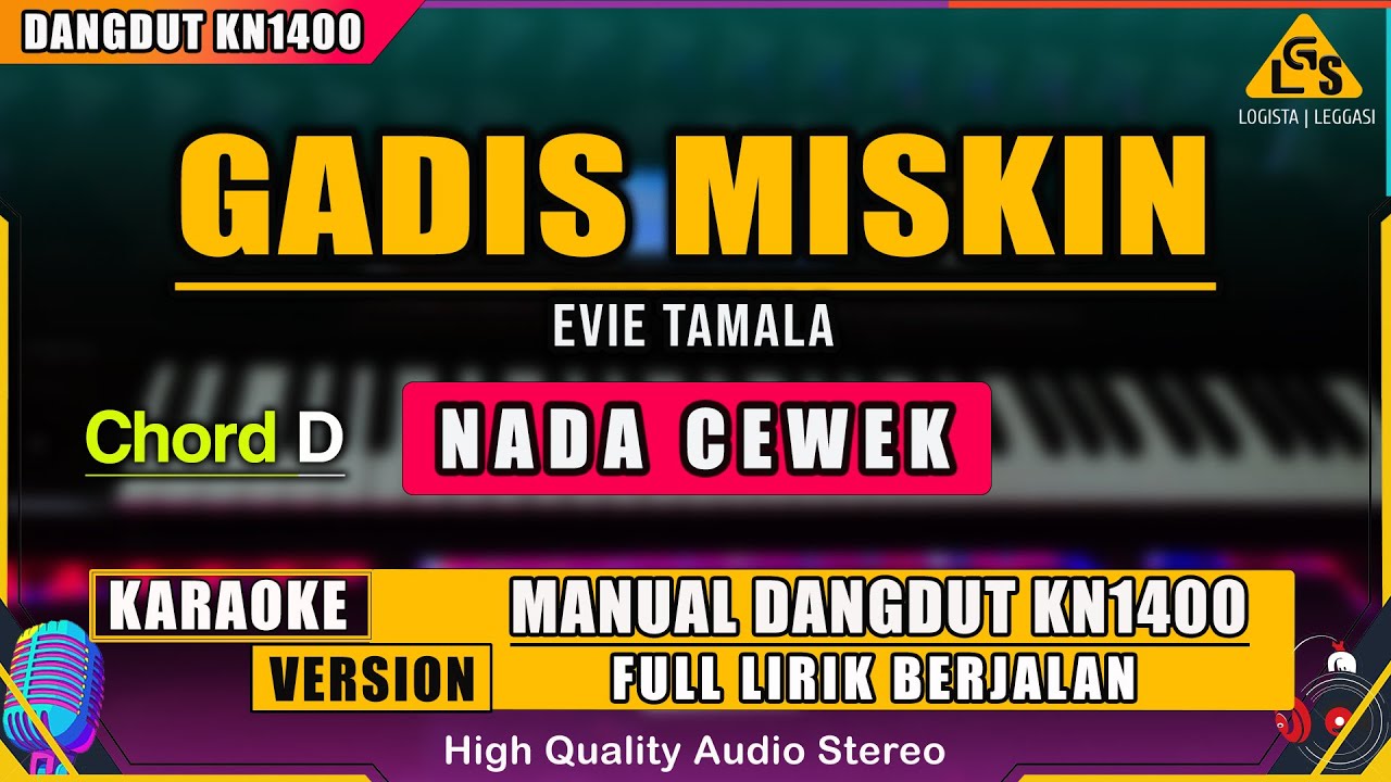 GADIS MISKIN - EVIE TAMALA | KARAOKE DANGDUT ORIGINAL KN1400