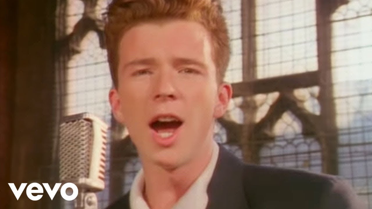 rick astley never gonna give you up