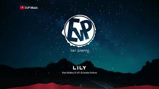 Lily (Versi Koplo) - Alan Walker, K-391 \u0026 Emelie Hollow [EvP Music]