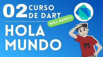 02 Hola Mundo en Dart | Curso de Dart desde Cero @HeyGonza