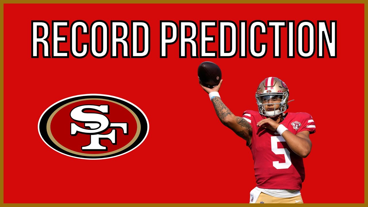 San Francisco 49ers Record Prediction 2022 YouTube