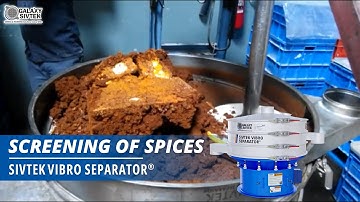 Galaxy Sivtek Vibro Separator for screening spices.