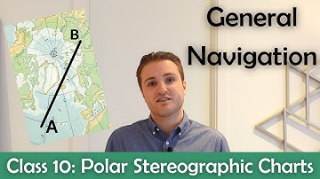 ATPL General Navigation - Class 10: Polar Stereographic Charts.