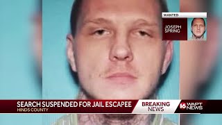 Hinds County Sheriff's Office, along with assisting agencies, suspend search for escapee