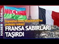 Azerbaycan Fransa&#39;ya Protesto Notası Verdi