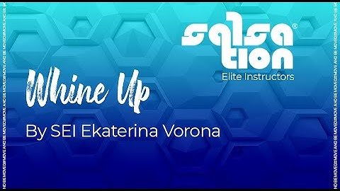 WHINE UP - Salsation® Choreography by SEI Ekaterina Vorona
